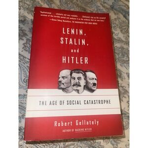 Lenin, Stalin, and Hitler: The Age of Social Catastrophe